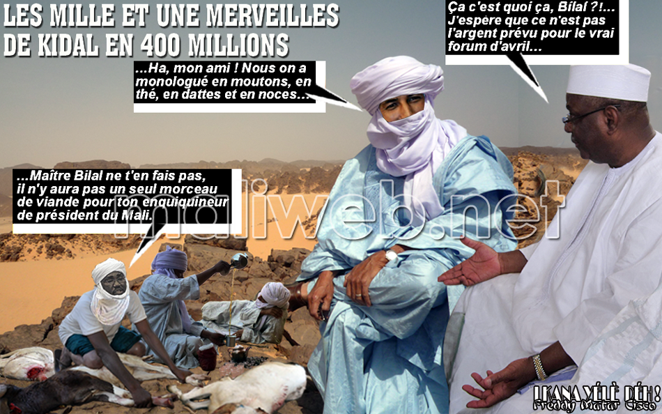 Les mille et une merveilles de Kidal en 400 millions