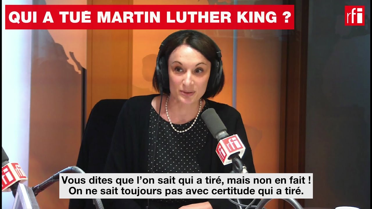 Qui a tué Martin Luther King ?