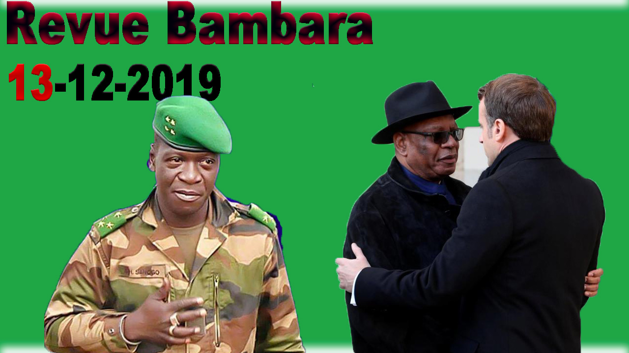 Revue de la presse en Bambara du 13 décembre 2019