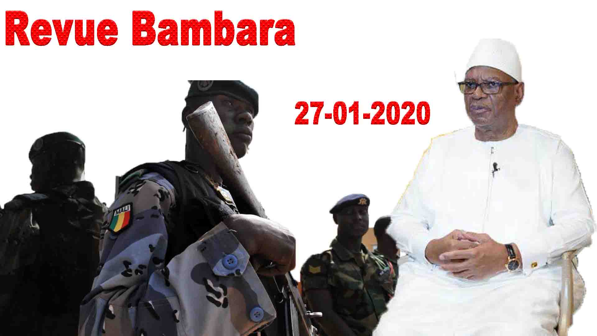 La revue de presse en bambara du 27 Janvier 2020