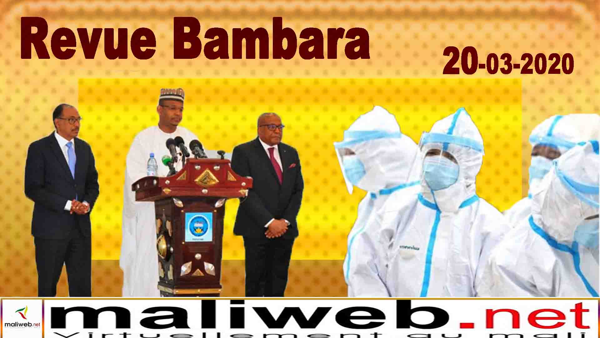 La revue de presse bambara du 20 Mars 2020