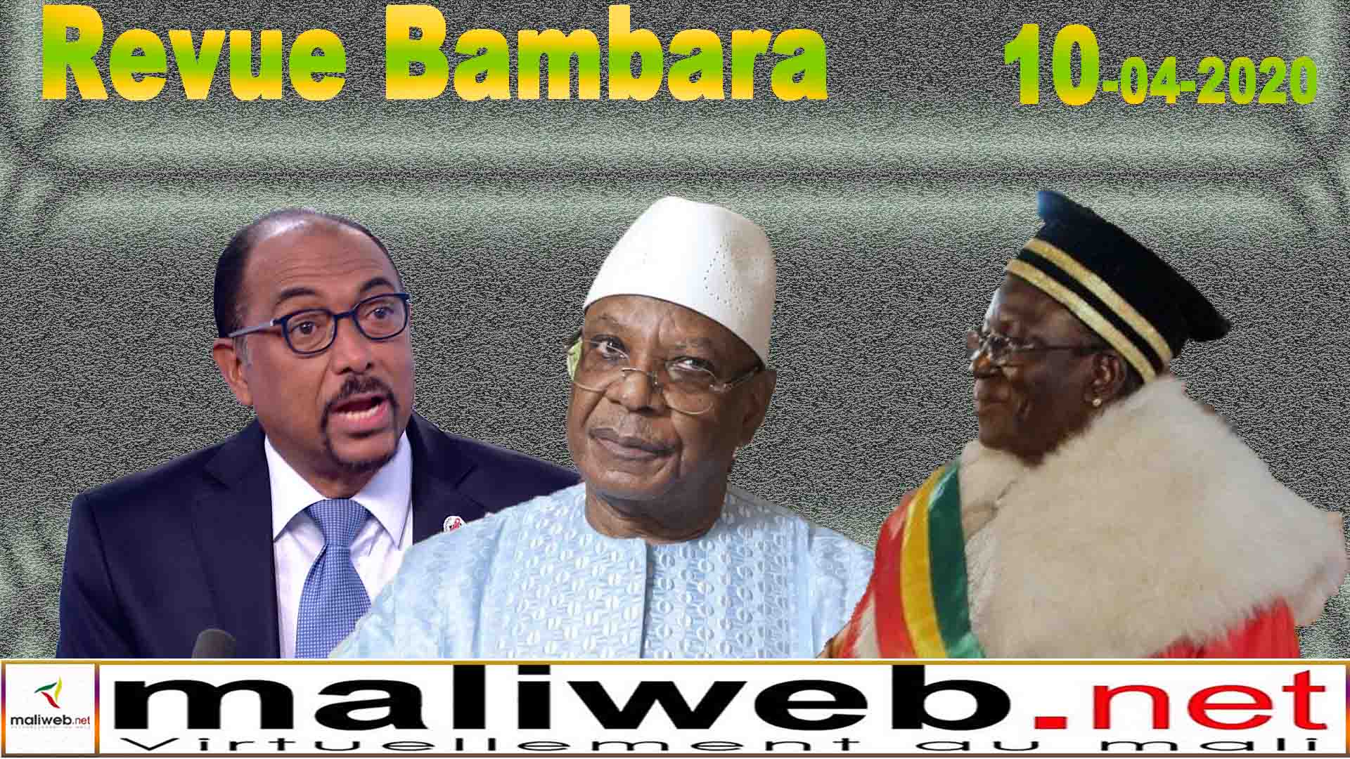 La revue de la presse en bambara du 10 Avril 2020