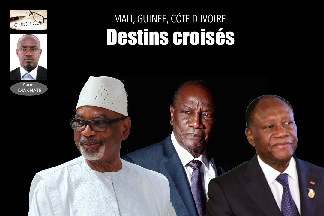 Chronique - Mali, Guinée, Côte D’ivoire :  Destins croisés